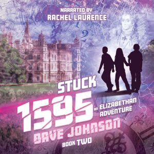 STUCK 1595: An Elizabethan Adventure