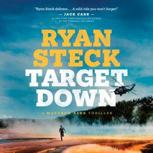 Target Down, Ryan Steck