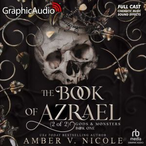 The Book of Azrael (2 of 2) [Dramatized Adaptation]: Gods and Monsters 1