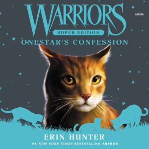 Warriors Super Edition Onestars Con..., Erin Hunter