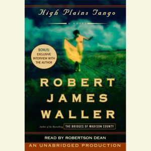 High Plains Tango, Robert James Waller