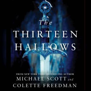 The Thirteen Hallows, Michael Scott