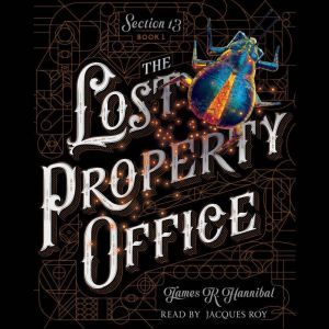The Lost Property Office, James R. Hannibal