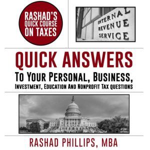 Rashads Quick Course On Taxes, Rashad Phillips