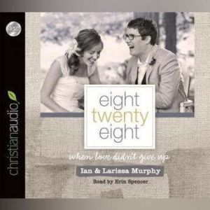Eight Twenty Eight, Larissa Murphy
