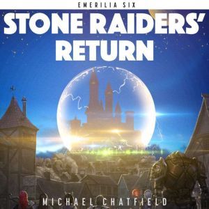 Stone Raiders Return, Michael Chatfield