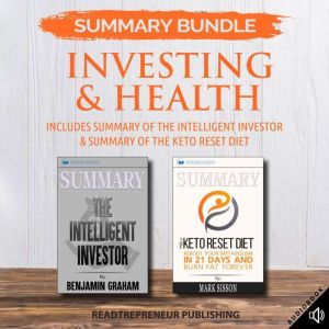 Summary Bundle: Investing & Health  Readtrepreneur Publishing: Includes Summary of The Intelligent Investor & Summary of The K