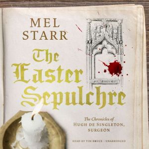 The Easter Sepulchre, Mel Starr