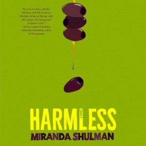 Harmless, Miranda Shulman
