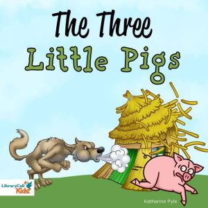 The Three Little Pigs, Katharine Pyle