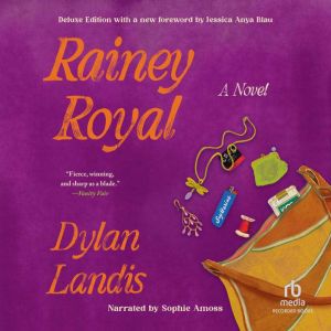 Rainey Royal, Dylan Landis