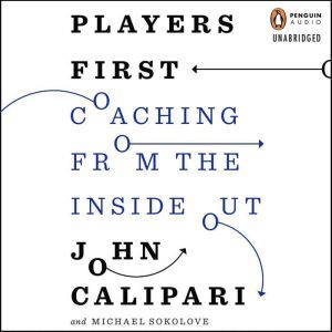 Players First, John Calipari