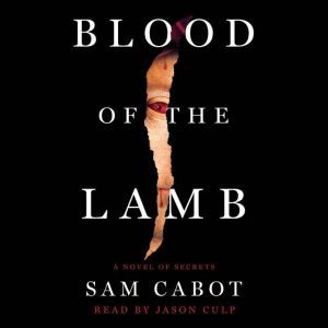 Blood of the Lamb, Sam Cabot