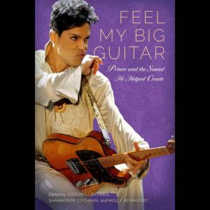 Feel My Big Guitar, Judson L. Jeffries