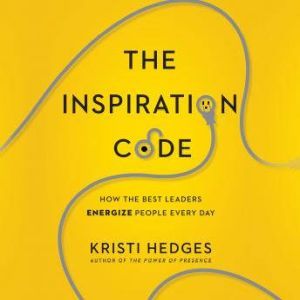 The Inspiration Code, Kristi Hedges