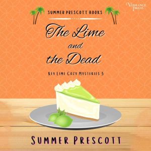 The Lime and the Dead, Summer Prescott