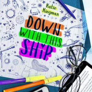 Down With This Ship, Katie Kingman