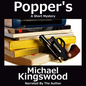 Poppers, Michael Kingswood