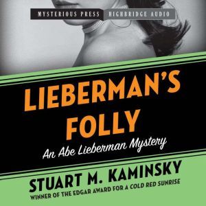 Liebermans Folly, Stuart M. Kaminsky