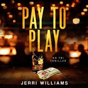 Pay to Play, Jerri Williams