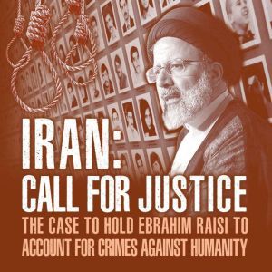 IRAN Call for Justice, NCRIUS