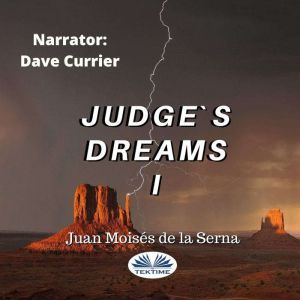 Judges Dreams I, Juan Moises De La Serna