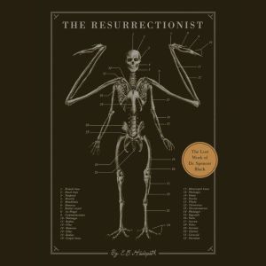 The Resurrectionist, E. B. Hudspeth