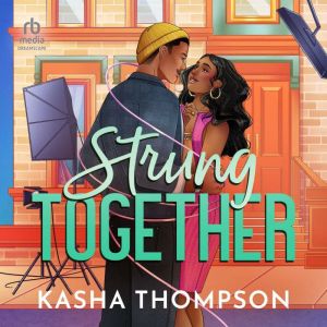 Strung Together, Kasha Thompson