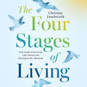 The Four Stages of Living, Christine Fruehwirth