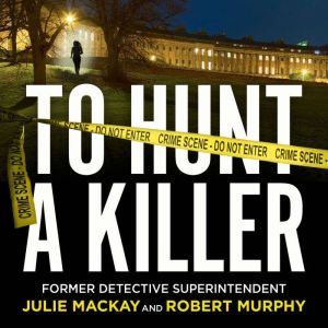 To Hunt a Killer, Julie Mackay
