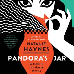 Pandoras Jar, Natalie Haynes
