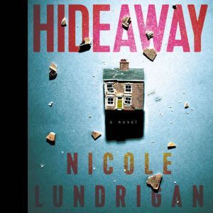 Hideaway, Nicole Lundrigan