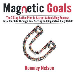 Magnetic Goals, Romney Nelson