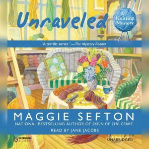 Unraveled, Maggie Sefton