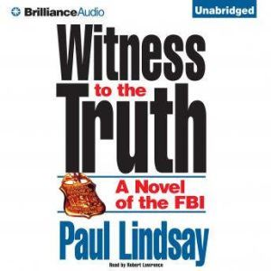 Witness to the Truth, Paul Lindsay