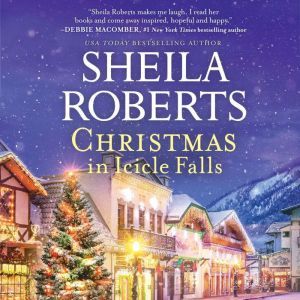 Christmas in Icicle Falls, Sheila Roberts