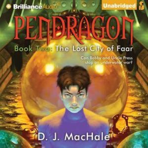The Lost City of Faar, D. J. MacHale