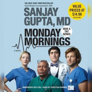 Monday Mornings, Sanjay Gupta