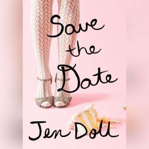 Save the Date, Jen Doll