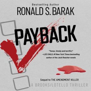 Payback, Ronald S. Barak