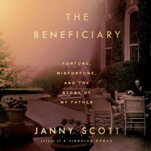 The Beneficiary, Janny Scott