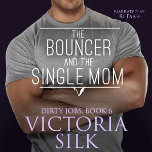 The Bouncer and the Single Mom