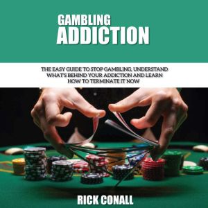 Gambling Addiction, Damon Colmain