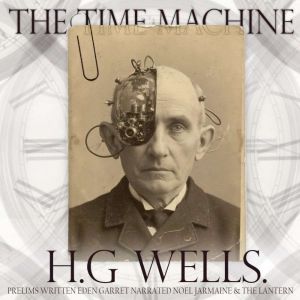 The Time Machine, H. G. Wells
