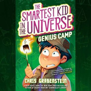 The Smartest Kid in the Universe Book..., Chris Grabenstein