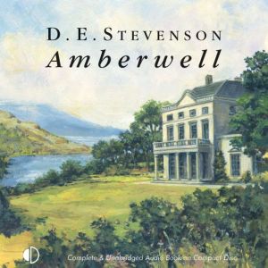Amberwell, D. E. Stevenson