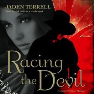 Racing the Devil, Jaden Terrell