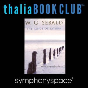 W.G. Sebalds The Rings of Saturn, W.G. Sebald