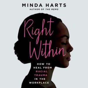 Right Within, Minda Harts