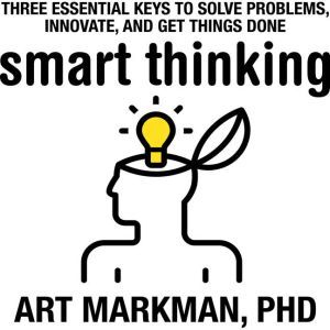 Smart Thinking, Art Markman